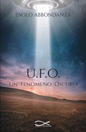 U.F.O. Un fenomeno oscuro