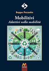 Mobilitivi. Adattivi nella mobilità