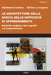 Le architetture della scelta nelle difficoltà di apprendimento. «Nudging» e «bias» cognitivi e di comportamento