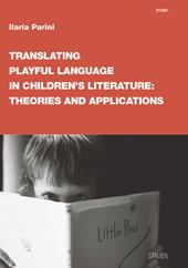 Translating playful language in children’s literature: theories and applications