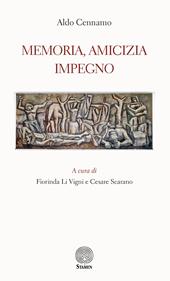 Memoria, amicizia, impegno