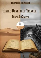 Dalle dune alle trincee. Diari di guerra