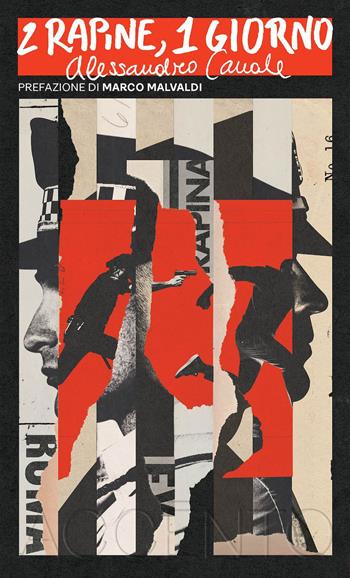 2 rapine, 1 giorno - Alessandro Canale - Libro Accento 2026, Accento grave | Libraccio.it
