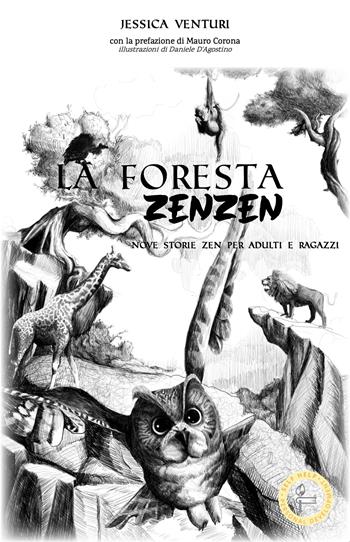 La foresta zen zen. Ediz. illustrata - Jessica Venturi - Libro Lalbero Edizioni 2023, Self-help personal development | Libraccio.it