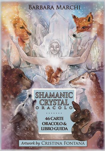 Shamanic crystal oracle. Con 46 carte oracolo - Barbara Marchi - Libro Lalbero Edizioni 2023 | Libraccio.it