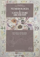 Numerologia & cantautori archetipi. L'in-canto dei numeri dal «sono» al «suono»