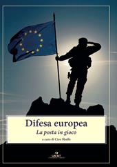 Difesa europea. La posta in gioco