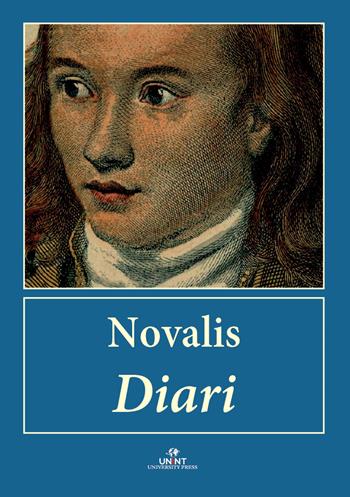 Diari - Novalis - Libro UNINT University Press 2023 | Libraccio.it