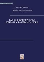 Casi di diritto penale ispirati alla cronaca nera
