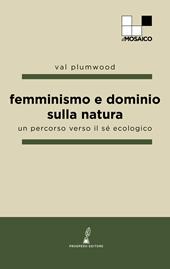 Femminismo e dominio sulla natura. Un percorso verso il sé ecologico