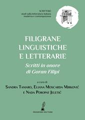 Filigrane linguistiche e letterarie. Scritti in onore di Goran Filipi