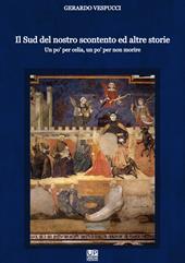 Il Sud del nostro scontento ed altre storie. Un po' per celia, un po' per non morire