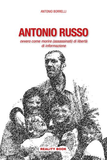 Antonio Russo - Antonio Borrelli - Libro Reality Book 2023, Controluce | Libraccio.it