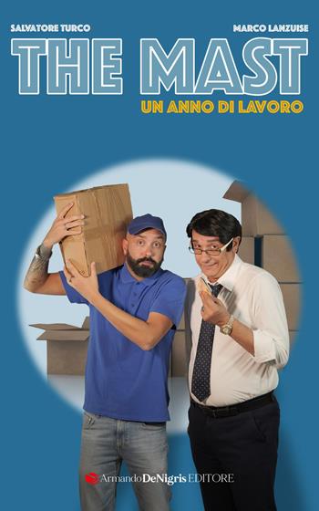 The Mast. Un anno di lavoro - Marco Lanzuise, Salvatore Turco - Libro De Nigris 2025 | Libraccio.it