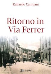 Ritorno in via Ferrer