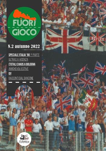 Fuori gioco. Vol. 2: Autunno.  - Libro Eclettica 2022 | Libraccio.it