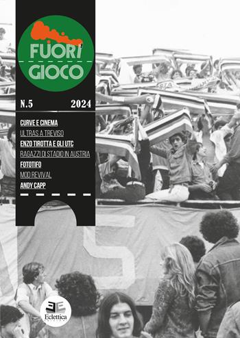 Fuori gioco (2024). Vol. 5  - Libro Eclettica 2024 | Libraccio.it