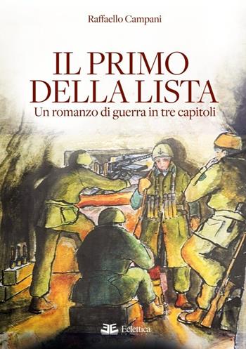 Il primo della lista - Raffaello Campani - Libro Eclettica 2024 | Libraccio.it