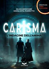 Carisma. L'indagine dell'anima