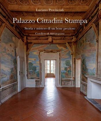 Palazzo Cittadini Stampa. Storia e mistero di un bene prezioso - Luciano Provinciali - Libro Guado 2026 | Libraccio.it