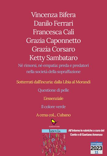 La società della sopraffazione passando per la Libia e il Morandi - Vincenza Bifera, Danilo Ferrari, Francesca Calì - Libro GAEditori 2023, Brevis | Libraccio.it