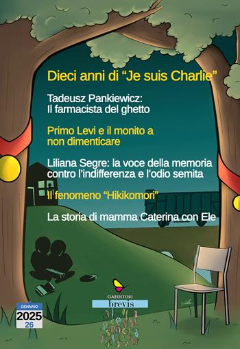 Dieci anni di «Je suis Charlie» - Valentina Carmen Chisari, Francesca Calì, Lorenzo Bordonaro - Libro GAEditori 2025, Brevis | Libraccio.it