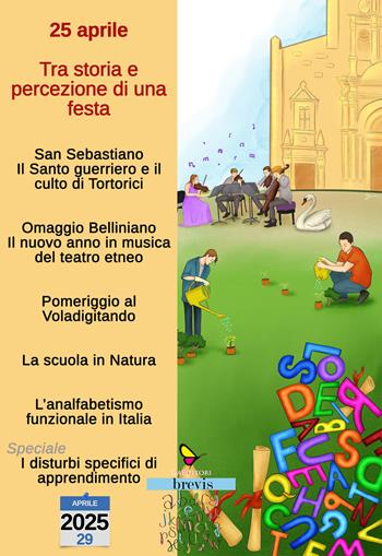 25 aprile, tra storia e percezione di una festa - Tino La Vecchia, Maria Valeria Imbrogio, Tiziana Rasà - Libro GAEditori 2025, Brevis | Libraccio.it
