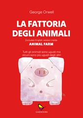 La fattoria degli animali. Animal Farm. Ediz. multilingue