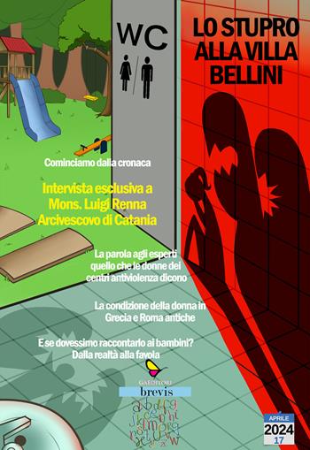 Lo stupro alla Villa Bellini - Tino La Vecchia, Antonio Aiello, Valentina Carmen Chisari - Libro GAEditori 2024, Brevis | Libraccio.it