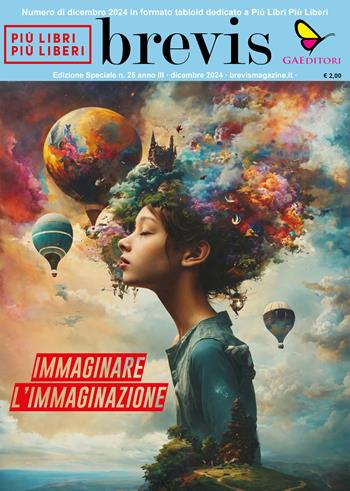 Immaginare l'immaginazione  - Libro GAEditori 2024, Brevis | Libraccio.it