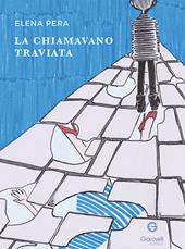 La chiamavano Traviata