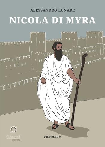 Nicola di Myra - Alessandro Lunare - Libro Giacovelli Editore 2023 | Libraccio.it