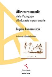 Attraversamenti: dalla pedagogia all’educazione permanente