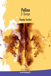 Gorgo. Polline. Vol. 2