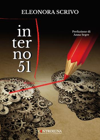 Interno 51 - Eleonora Scrivo - Libro Controluna 2023 | Libraccio.it