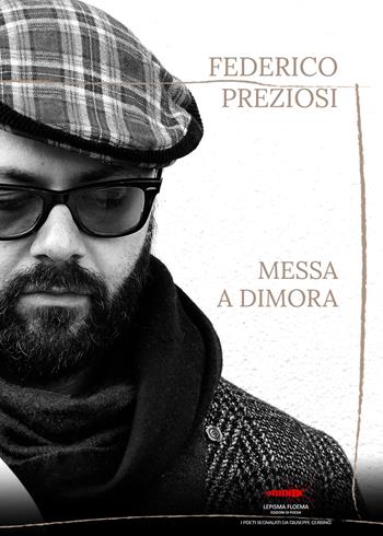 Messa a dimora - Federico Preziosi - Libro Controluna 2023, Lepisma floema | Libraccio.it
