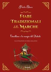 Fiabe tradizionali delle Marche. Cincillina e la magia del Natale