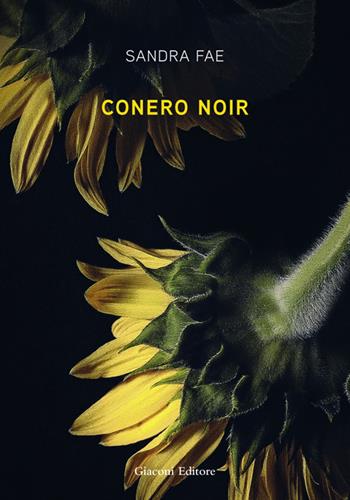 Conero noir - Sandra Faè - Libro Giaconi Editore 2025 | Libraccio.it