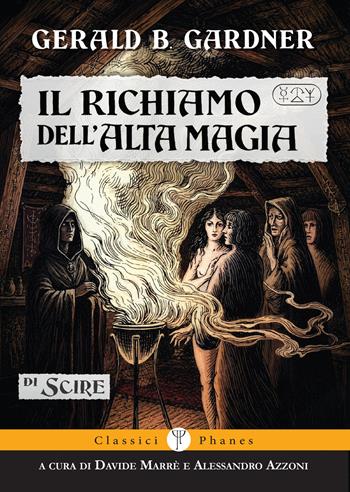 Il richiamo dell'alta magia - Scirè - Libro Phanes Publishing 2026 | Libraccio.it
