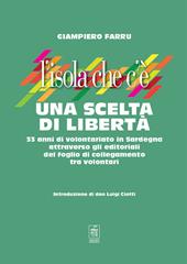 L'isola che c'è. Una scelta di libertà