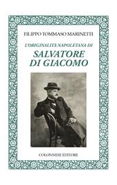 L'originalità napoletana di Salvatore di Giacomo