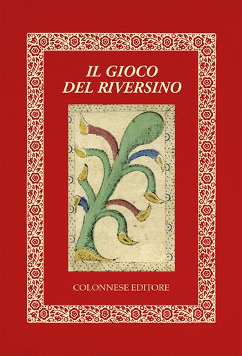 Il gioco del riversino. Con Carte  - Libro Colonnese 2024, Lo specchio di Silvia | Libraccio.it