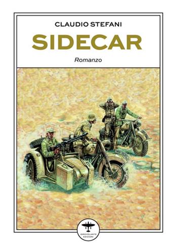 Sidecar - Claudio Stefani - Libro Idrovolante Edizioni 2024 | Libraccio.it