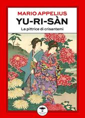 Yu-Ri-Sàn. La pittrice di crisantemi