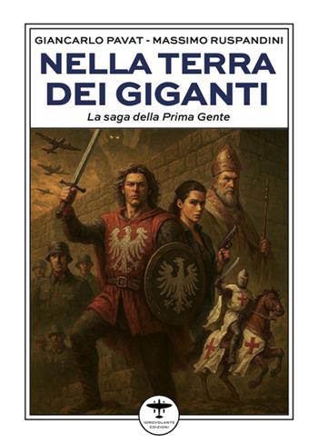 Nella terra dei giganti - Giancarlo Pavat, Massimo Ruspandini - Libro Idrovolante Edizioni 2026 | Libraccio.it