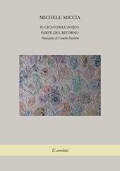 Il ciclo dell'acqua. Parte del ritorno