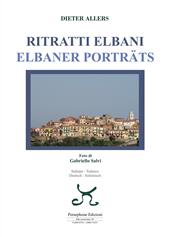Ritratti elbani-Elbaner porträts. Ediz. italiana e tedesca