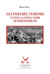 Gli inizi del turismo lungo la costa nord di portoferraio