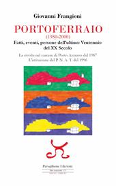 Portoferraio (1980-2000). Fatti, eventi, persone dell'ultimo Ventennio del XX secolo. La rivolta nel carcere di Porto Azzurro del 1987. L'istituzione del P.N.A.T. del 1996