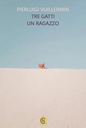 Tre gatti un ragazzo